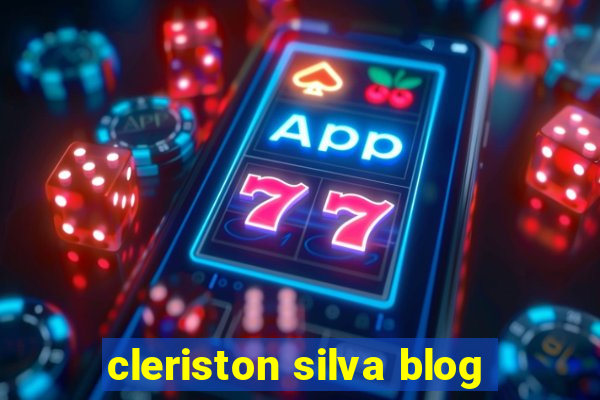 cleriston silva blog